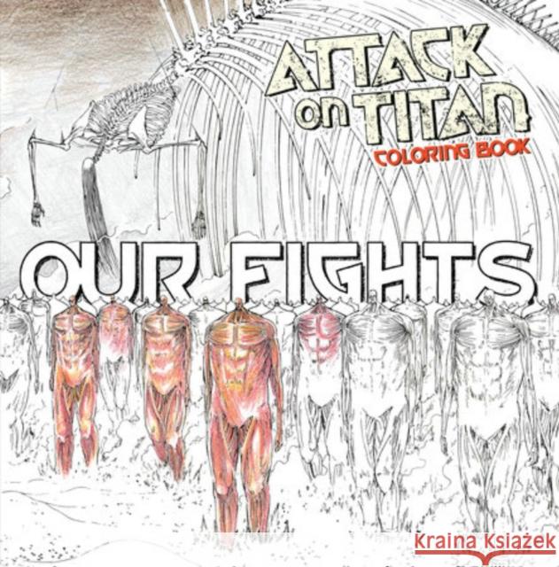 Attack on Titan Coloring Book 2: Our Fights Hajime Isayama 9798888777602 Kodansha America, Inc - książka