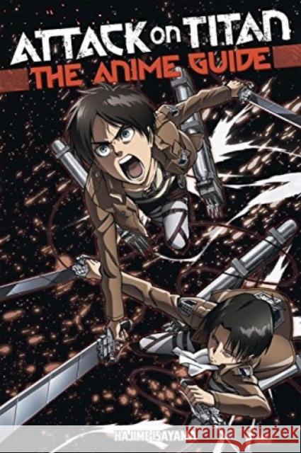 Attack On Titan: The Anime Guide Hajime Isayama 9781632363848 Kodansha America, Inc - książka