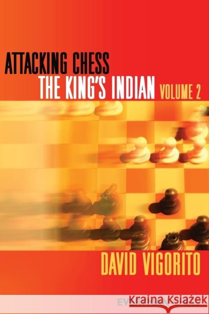 Attacking Chess: The King's Indian David Vigorito 9781857446647 Everyman Chess - książka
