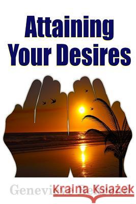 Attaining Your Desires Genevieve Behrend 9781365722042 Lulu.com - książka