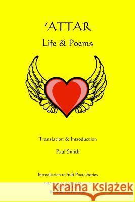 'attar: Life & Poems Paul Smith 9781499345032 Createspace - książka