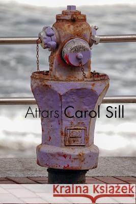 Attars Carol Sill 9780978348595 Alpha Glyph Publications - książka