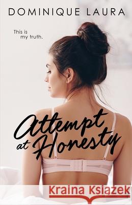 Attempt at Honesty Dominique Laura   9781697353464 Independently Published - książka