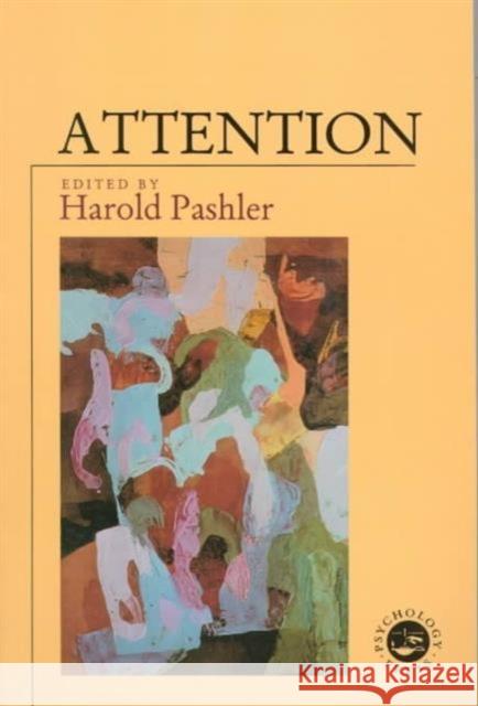 Attention Harold E. Pashler 9780863778131 Taylor & Francis Group - książka