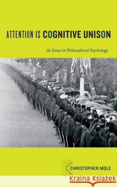 Attention Is Cognitive Unison Mole 9780195384529 Oxford University Press, USA - książka