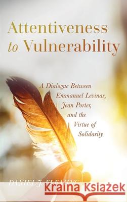 Attentiveness to Vulnerability Daniel J Fleming 9781532606656 Pickwick Publications - książka