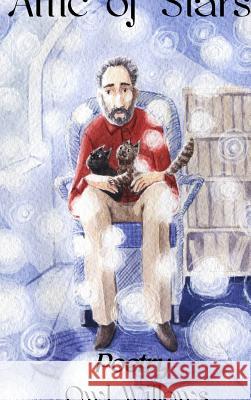 Attic of Stars Poetry Owl Willows 9780359601318 Lulu.com - książka