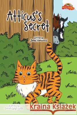 Atticus's Secret Jenny Henwood Sarah-Leigh Wills 9781912488001 Rainbow Riding School Limited - książka