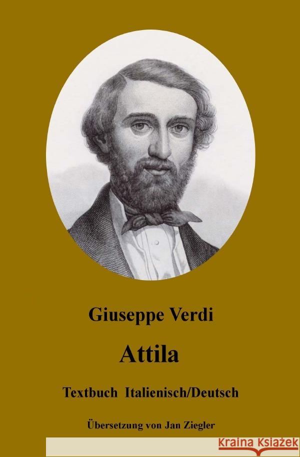 Attila: Italienisch/Deutsch Verdi, Giuseppe 9783750253742 epubli - książka