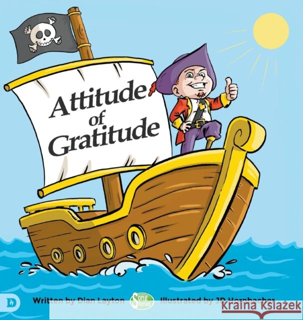 Attitude of Gratitude Dian Layton, Jd Hornbacher 9780768455014 Destiny Image Incorporated - książka