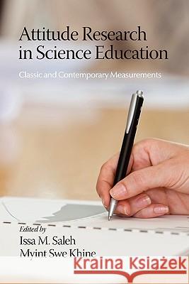 Attitude Research in Science Education: Classic and Contemporary Measurements Saleh, Issa M. 9781617353246 Information Age Publishing - książka