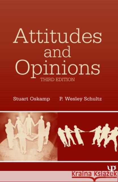 Attitudes and Opinions Stuart Oskamp P. Wesley Schultz 9780805847697 Lawrence Erlbaum Associates - książka