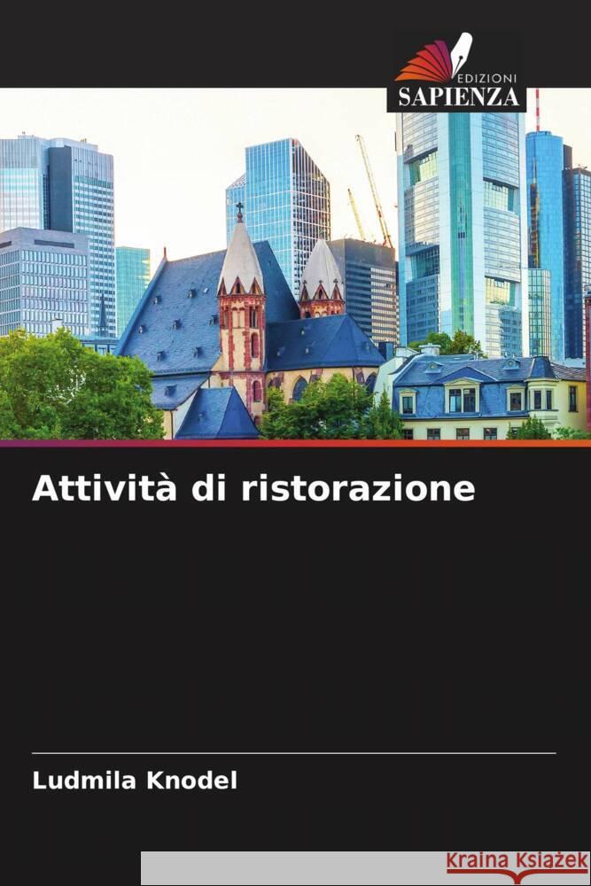Attività di ristorazione Knodel, Ludmila 9786205060865 Edizioni Sapienza - książka