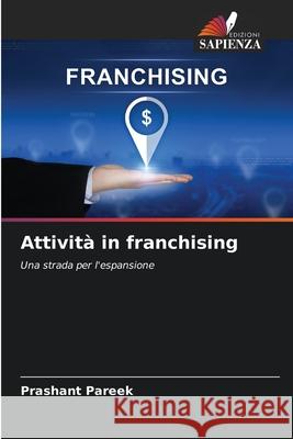 Attivit? in franchising Prashant Pareek 9786207539482 Edizioni Sapienza - książka