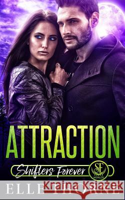 Attraction Elle Thorne 9781984999870 Createspace Independent Publishing Platform - książka