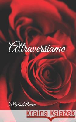 Attraversiamo Marine Pineau 9798320625829 Independently Published - książka