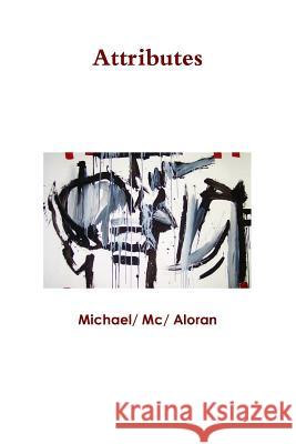 Attributes Michael Mc Aloran 9781312584556 Lulu.com - książka