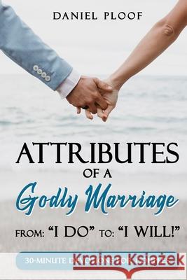 Attributes of a Godly Marriage: From 
