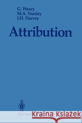 Attribution Gifford Weary Melinda A. Stanley John H. Harvey 9781461281764 Springer - książka