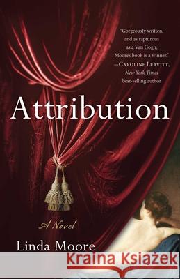 Attribution: A Novel Linda Moore 9781647422530 She Writes Press - książka