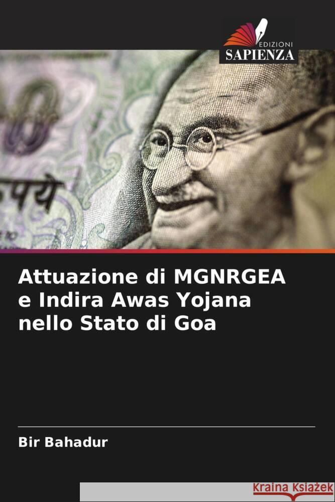 Attuazione di MGNRGEA e Indira Awas Yojana nello Stato di Goa Bahadur, Bir 9786206433521 Edizioni Sapienza - książka