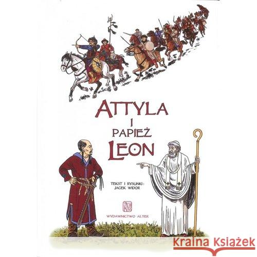 Attyla i Papież Leon Widor Jacek 9788364449529 Alter - książka