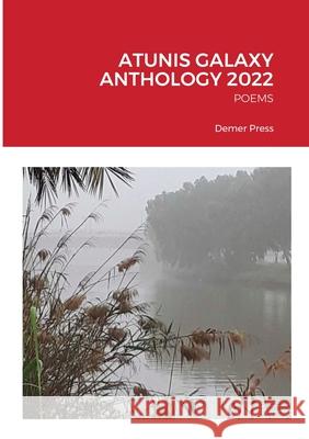 Atunis Galaxy Anthology 2022 Hannie Rouweler, And International Poets 9781304803917 Lulu.com - książka