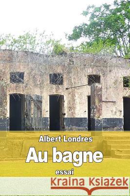 Au bagne Londres, Albert 9781512125498 Createspace - książka