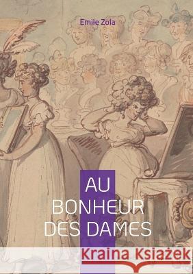 Au Bonheur des Dames Emile Zola 9782322426003 Books on Demand - książka