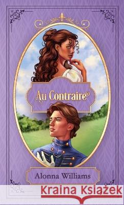 Au Contraire Alonna Williams   9798987805022 Little Gingham Cottage - książka