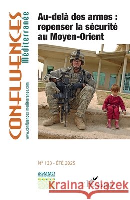 Au-del? des armes: repenser la s?curit? au Moyen-Orient Na 9782336536361 Editions L'Harmattan - książka