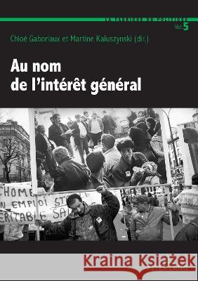 Au Nom de l'Intérêt Général Gaboriaux, Chloé 9782875745392 Peter Lang (JL) - książka