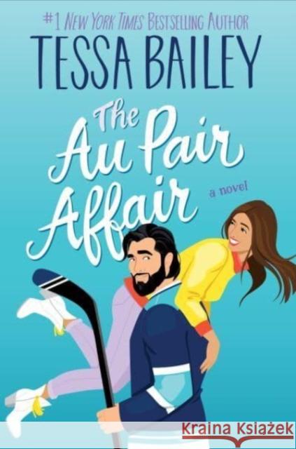 Au Pair Affair, The UK Tessa Bailey 9780063374195 HarperCollins Publishers Inc - książka