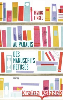 Au paradis des manuscrits refus?s Finkel-I 9782709656221 Lattes - książka