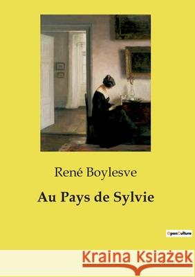 Au Pays de Sylvie René Boylesve 9791043101250 Culturea - książka