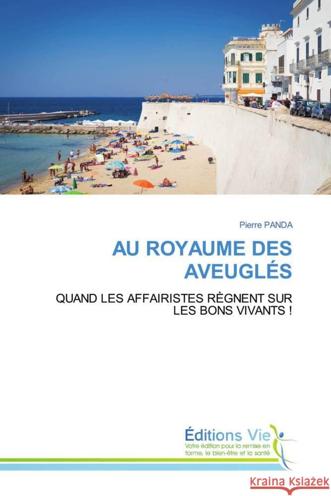 AU ROYAUME DES AVEUGLÉS PANDA, Pierre 9786208877132 Éditions Vie - książka