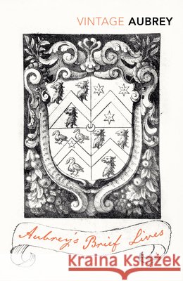 Aubrey's Brief Lives John Aubrey 9781784870331 Vintage Publishing - książka