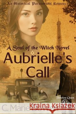 Aubrielle's Call C Marie Bowen 9781945215025 Pixler Publications - książka