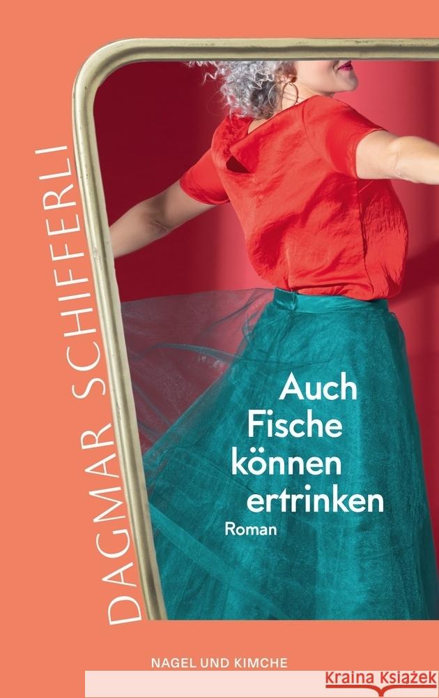 Auch Fische können ertrinken Schifferli, Dagmar 9783312013586 Nagel & Kimche - książka
