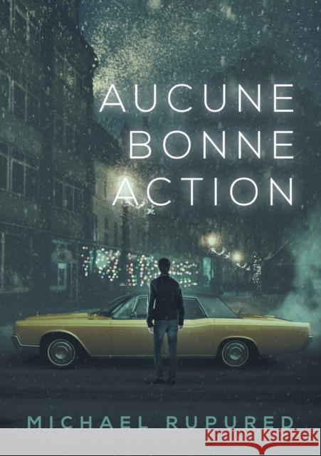 Aucune Bonne Action (Translation) Nova, Julianne 9781635335941 DSP Publications - książka