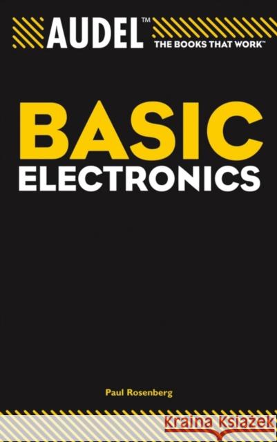 Audel Basic Electronics Paul Rosenberg 9780764579004 T. Audel - książka