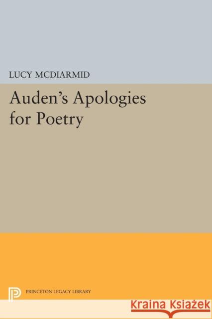 Auden's Apologies for Poetry Mcdiarmid,  9780691603797 John Wiley & Sons - książka