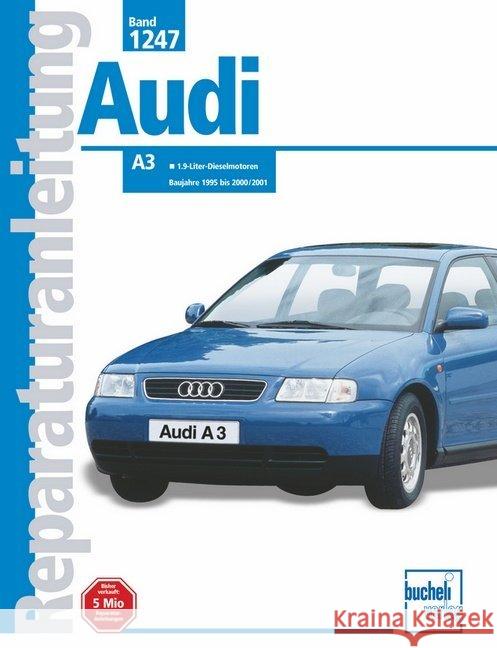 Audi A3 Diesel 1995-2000/2001 : 1,9-Liter-Dieselmotoren    9783716820100 bucheli - książka