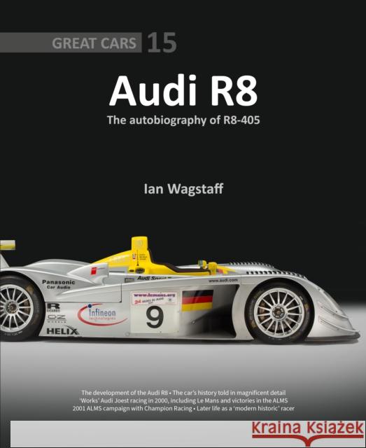 Audi R8: The Autobiography of R8-405 Ian Wagstaff 9781913089610 Porter Press International - książka