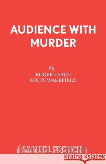 Audience With Murder Leach, Roger 9780573110030  - książka