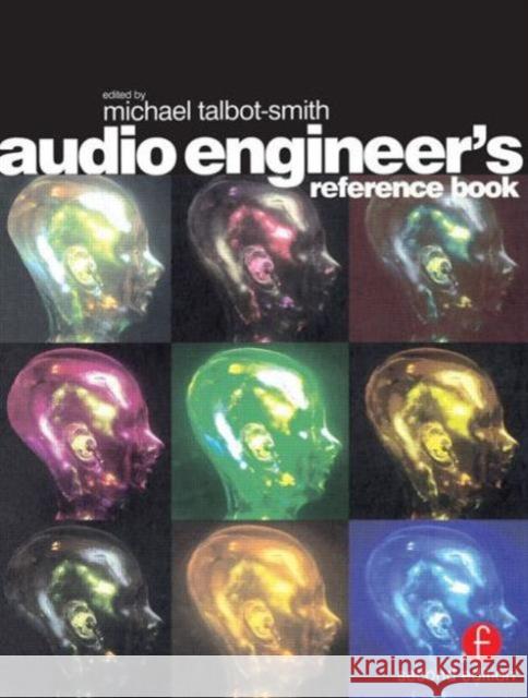Audio Engineer's Reference Book Michael Talbot-Smith Talbot-Smith 9780240516851 Focal Press - książka