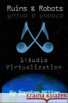 Audio Virtualization Douglas Miller 9781089460978 Independently Published - książka