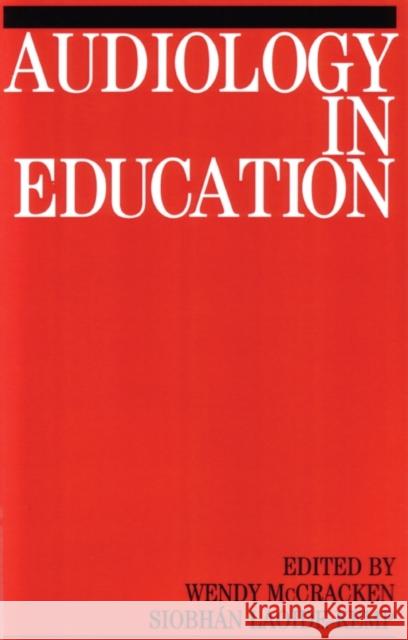Audiology in Education Wendy McCracken Siobhan Laoide-Kemp McCracken 9781861560179 John Wiley & Sons - książka
