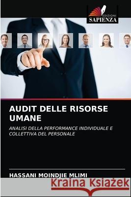 Audit Delle Risorse Umane Hassani Moindjie MLIMI 9786203357004 Edizioni Sapienza - książka