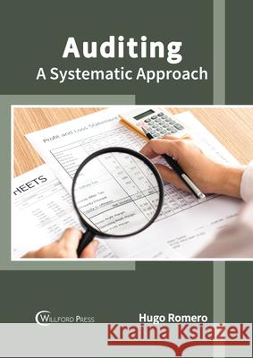 Auditing: A Systematic Approach Hugo Romero 9781682858196 Willford Press - książka
